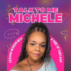 Talk To Me Michele
