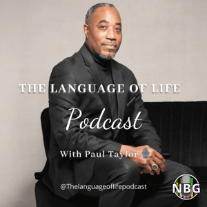 Language of Life by NBG Podcast Network