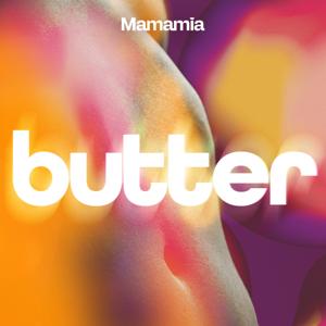 Butter by Mamamia Podcasts