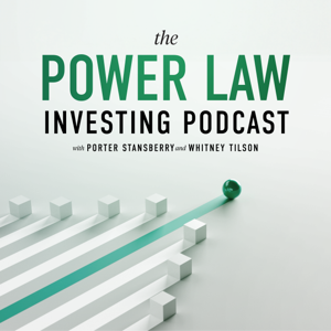 Porter & Co. Power Law Investing Podcast