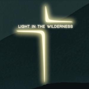 Light in the Wilderness Ministries
