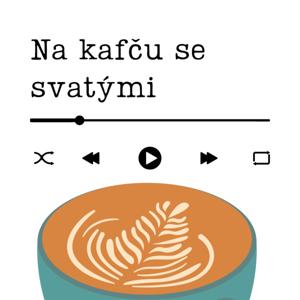 Na kafču se svatými