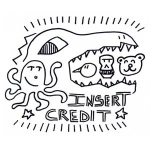 The Insert Credit Show