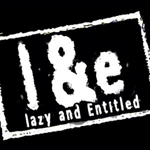 The Lazy & Entitled Podcast
