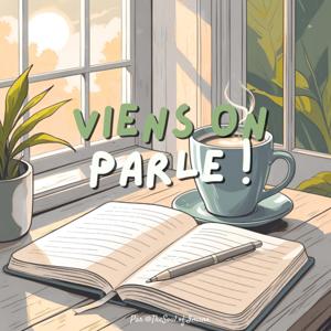 Viens on parle !