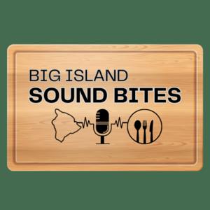 Big Island Sound Bites
