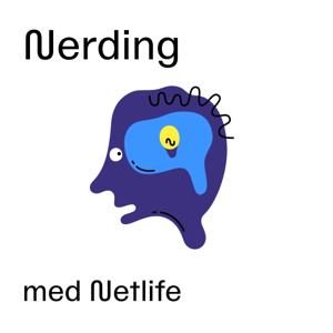 Nerding med Netlife