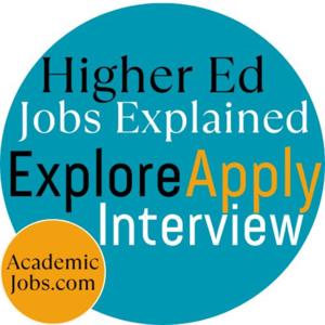 Higher Ed Jobs - Careers and Interview Tips by www.AcademicJobs.com - Find all Higher Ed Jobs - Post Jobs to find Top Talent.