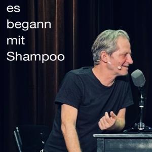 Es begann mit Shampoo