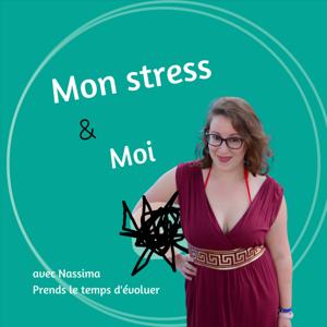 Mon stress et moi