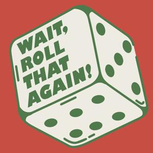 Wait, Roll That Again! by Wait, Roll That Again!