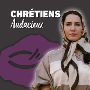 Chrétiens audacieux - enseignements de l'Église persécutée