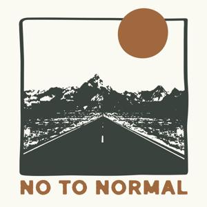 No to Normal by Danielle Renee