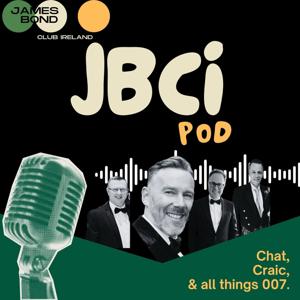 JBCI POD by James Bond Club Ireland