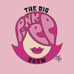 PP Presents : The Big Pink PP Show