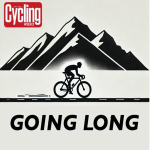 Going Long with Cycling Weekly by Cycling Weekly