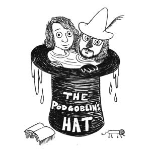 The Podgoblin’s Hat by The Podgoblin