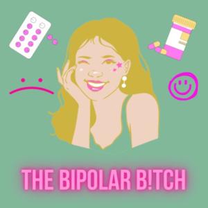 The Bipolar B!tch