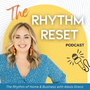 The Rhythm Reset by Alexis T. Greco