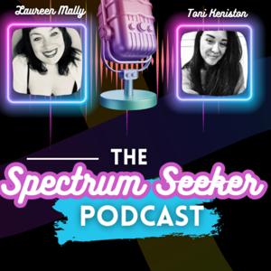 The Spectrum Seekers Podcast