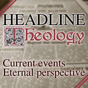 Headline Theology