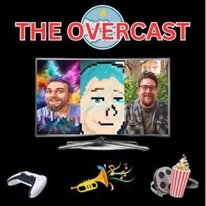 The Overcast (The Official Podcast of Oversoul Gaming)