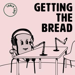 Getting The Bread by Carla Cafe
