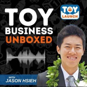 Toy Business Unboxed by ToyLaunch
