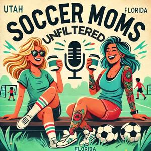 Soccer Moms Unfiltered