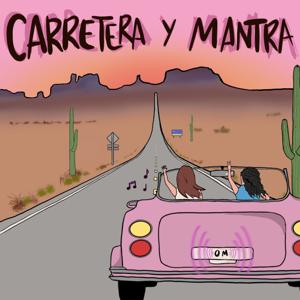 Carretera y Mantra