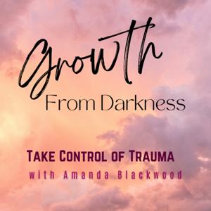 Growth from Darkness