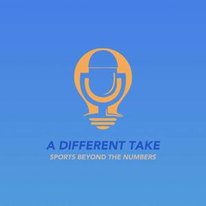 A Different Take - Sports Beyond The Numbers