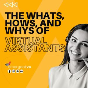 The Whats, Hows, and Whys of Virtual Assistants