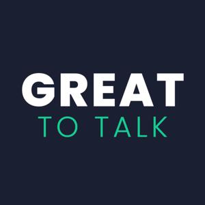 GREAT TO TALK