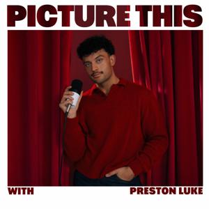 Picture This with Preston Luke