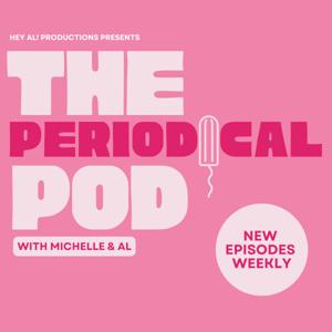 The Periodical Pod by Hey Al! Productions