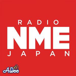 RADIO NME JAPAN～NEW MUSICAL EXPRESS JAPAN～ by JAPAN FM NETWORK