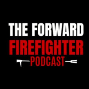 The Forward Firefighter