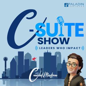 The C-Suite Show by Conrad Madsen