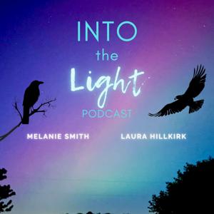 Into the Light Podcast