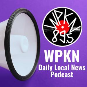 WPKN Daily Local News Podcast by John Iannuzzi, WPKN