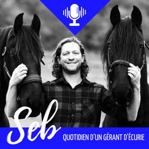 Seb, quotidien d'un gérant d'écurie by Sébastien