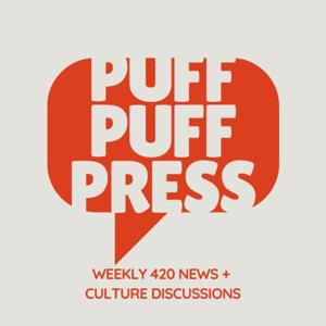Puff Puff Press Podcast by Puff Puff Press Podcast
