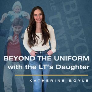 Beyond the Uniform with The LT's Daughter