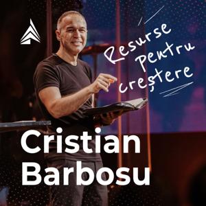 Resurse pentru creștere - Cristian Barbosu by Harvest Arad
