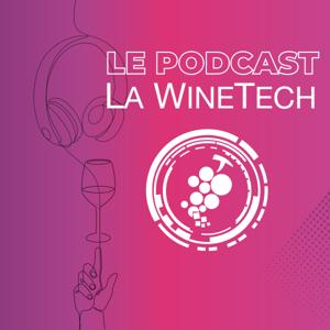 Le Podcast La WineTech