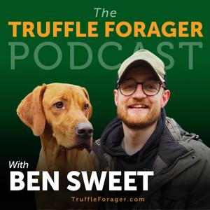 The Truffle Forager Podcast