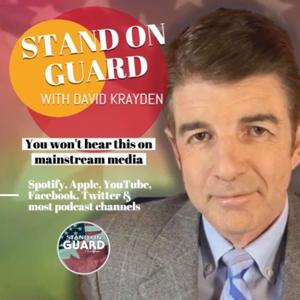 Stand on Guard with David Krayden by DAVID KRAYDEN