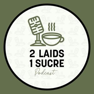 2 Laids 1 Sucre