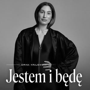 Jestem i będę by Orina Krajewska